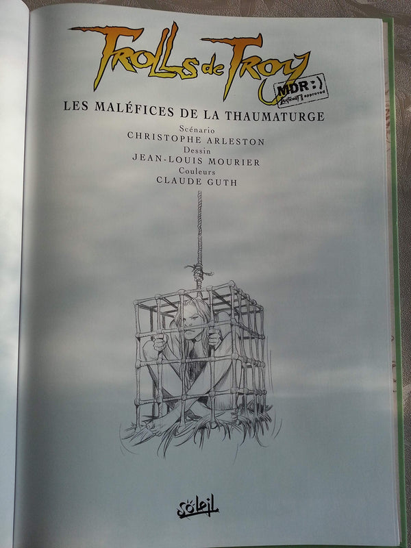 Trolls de Troy, tome 5 : Les Maléfices de la Thaumaturge