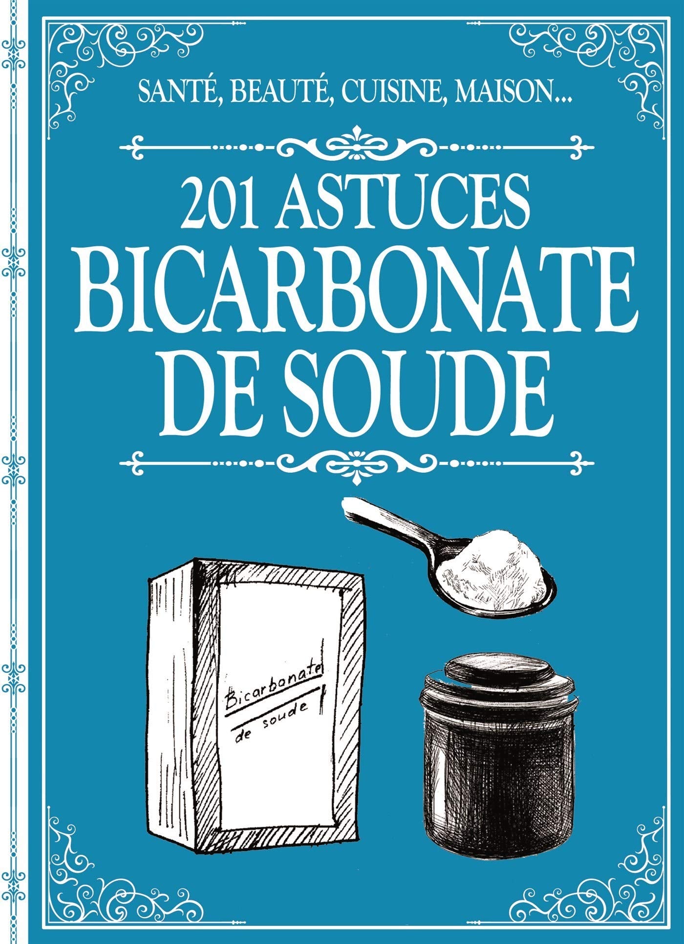 201 astuces sur le bicarbonate de soude (0)