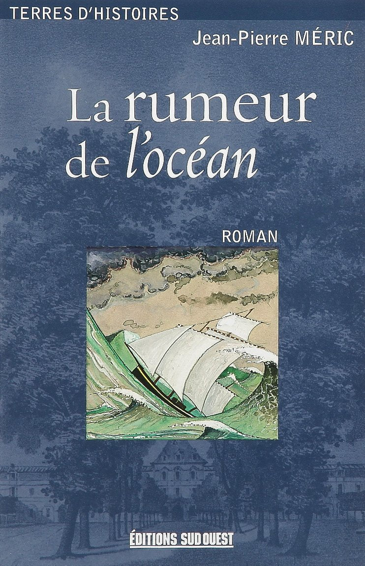 Rumeur De L'Ocean (La)