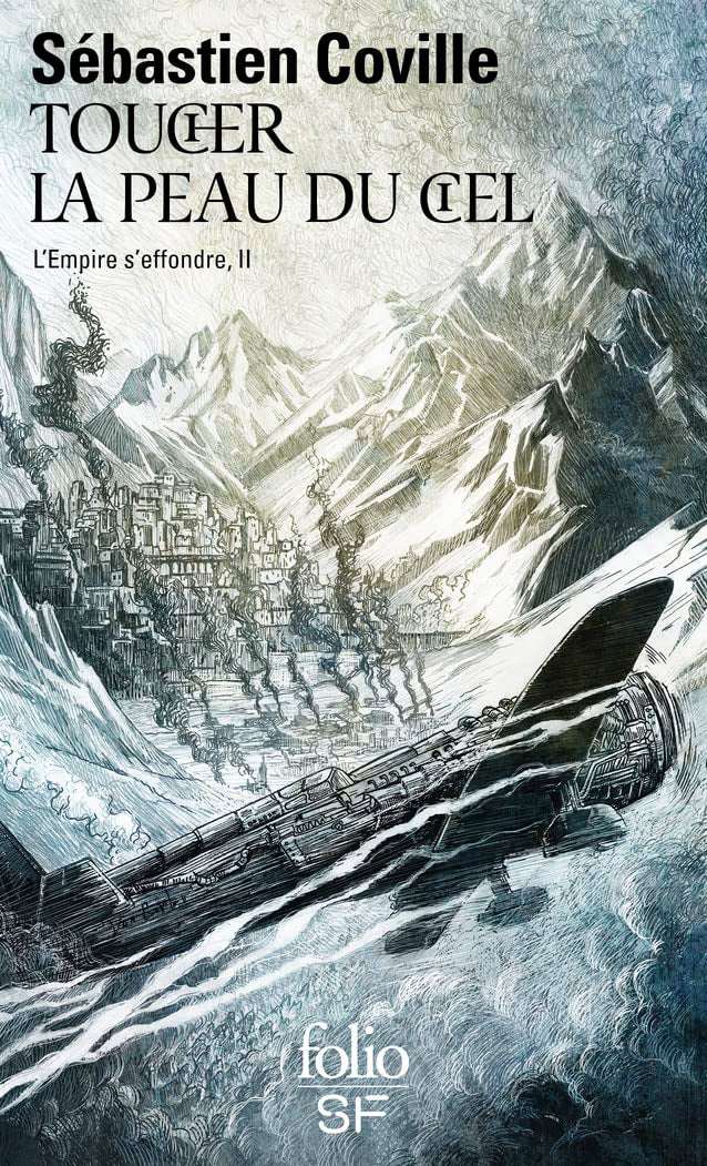 L'Empire s'effondre: Toucher la peau du ciel (2)