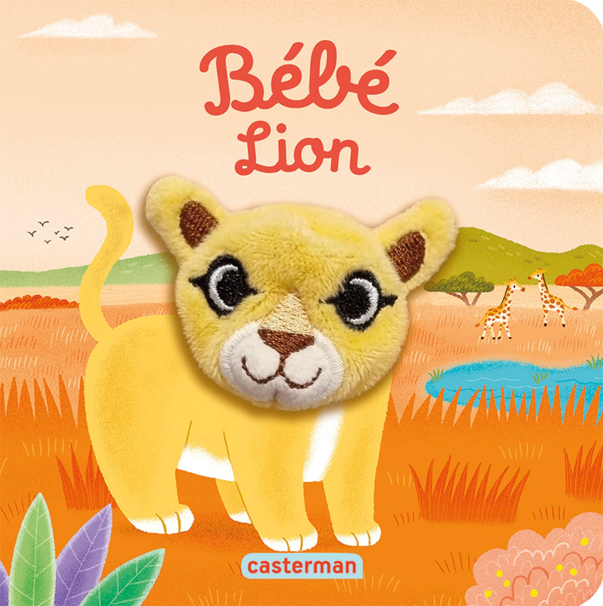 Bébé lion: Livre marionnette pour bébé - dès 3 mois