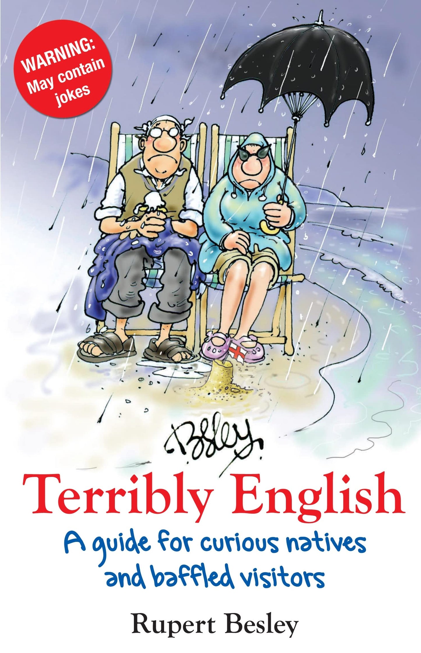 Terribly English: A Guide for Curious Natives and Baffled Visitors