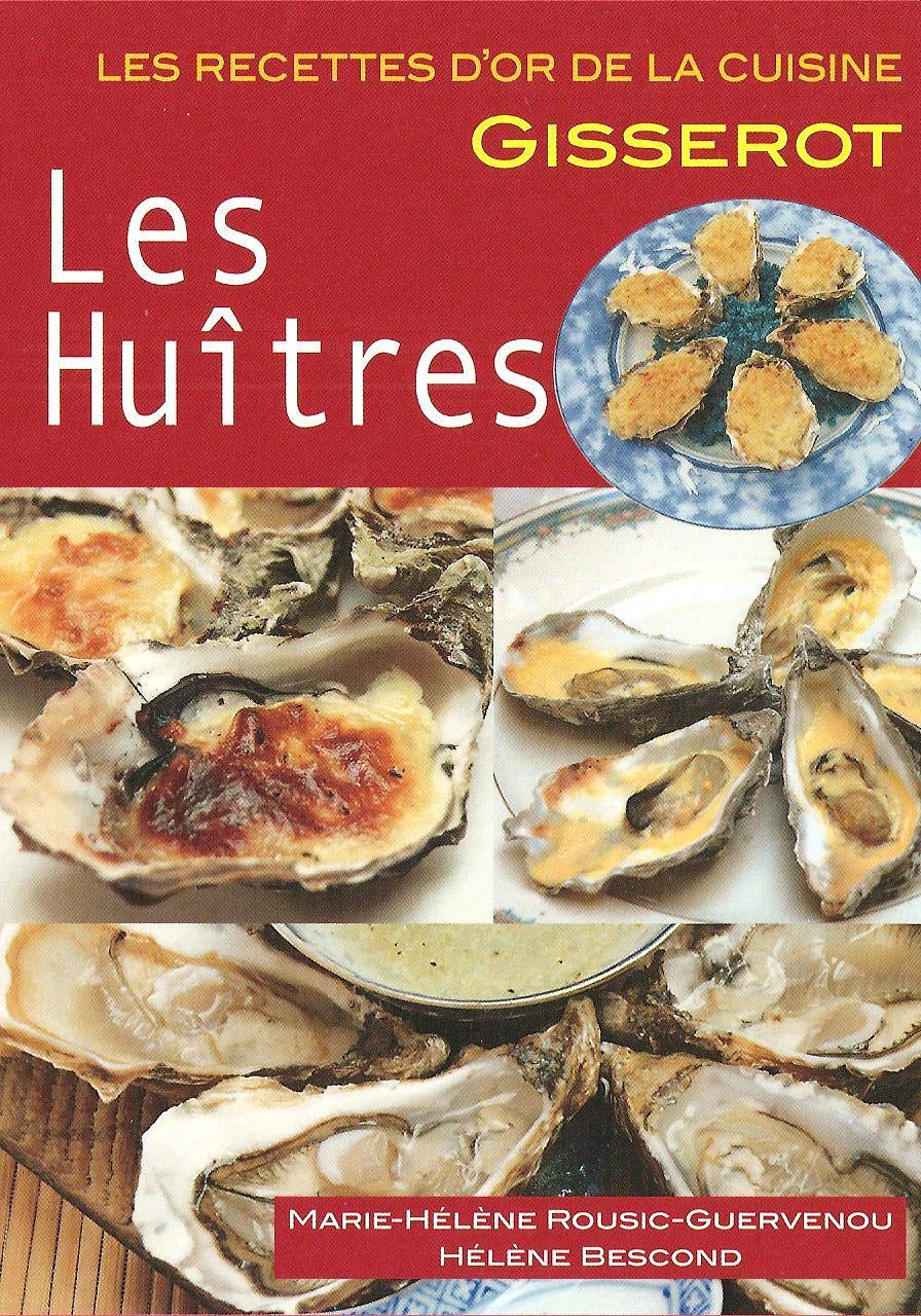 Les Huîtres RECETTES D'OR