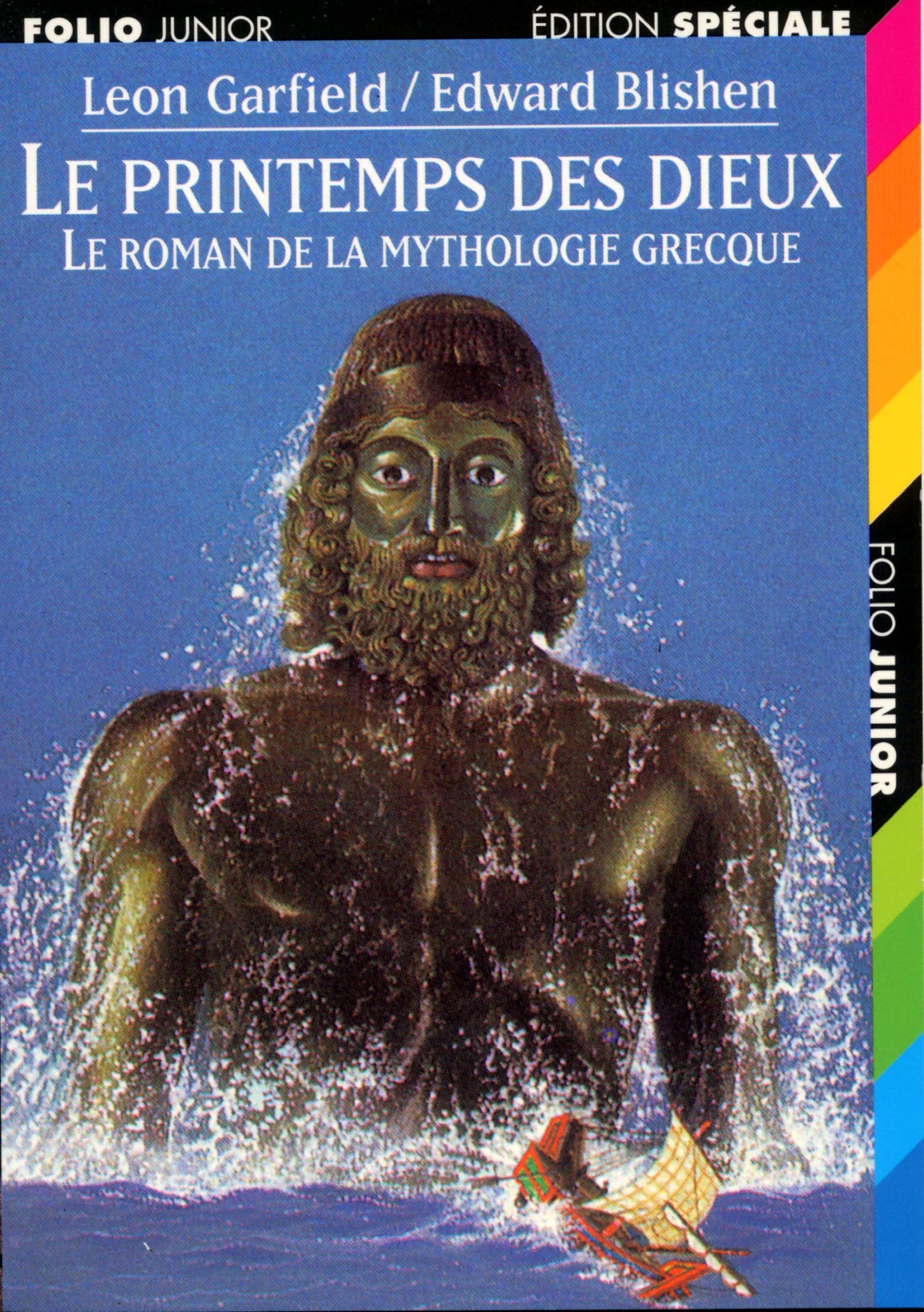 Le Printemps des Dieux. Le Roman de la mythologie grecque