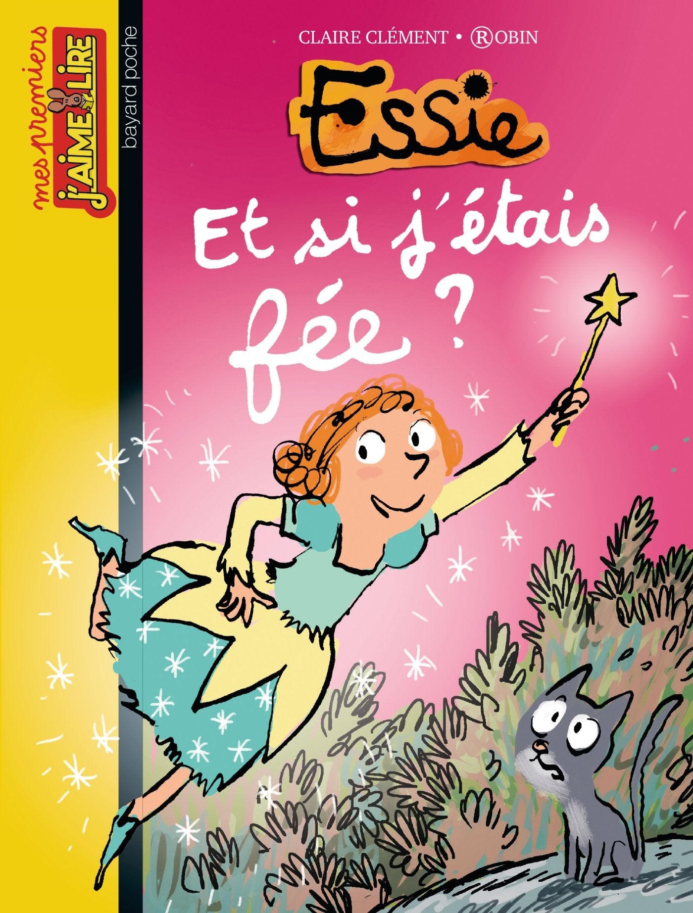 Essie, Tome 12: Et si j'étais une fée ?
