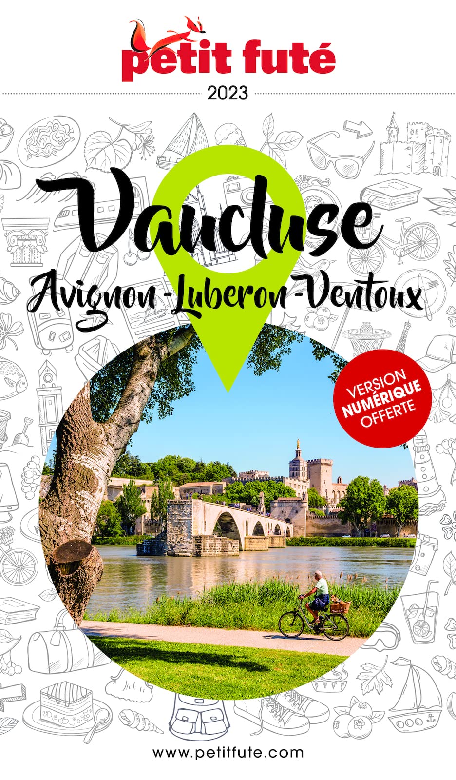 Guide Avignon - Vaucluse 2023/2024 Petit Futé: Luberon - Ventoux (2023-2024)