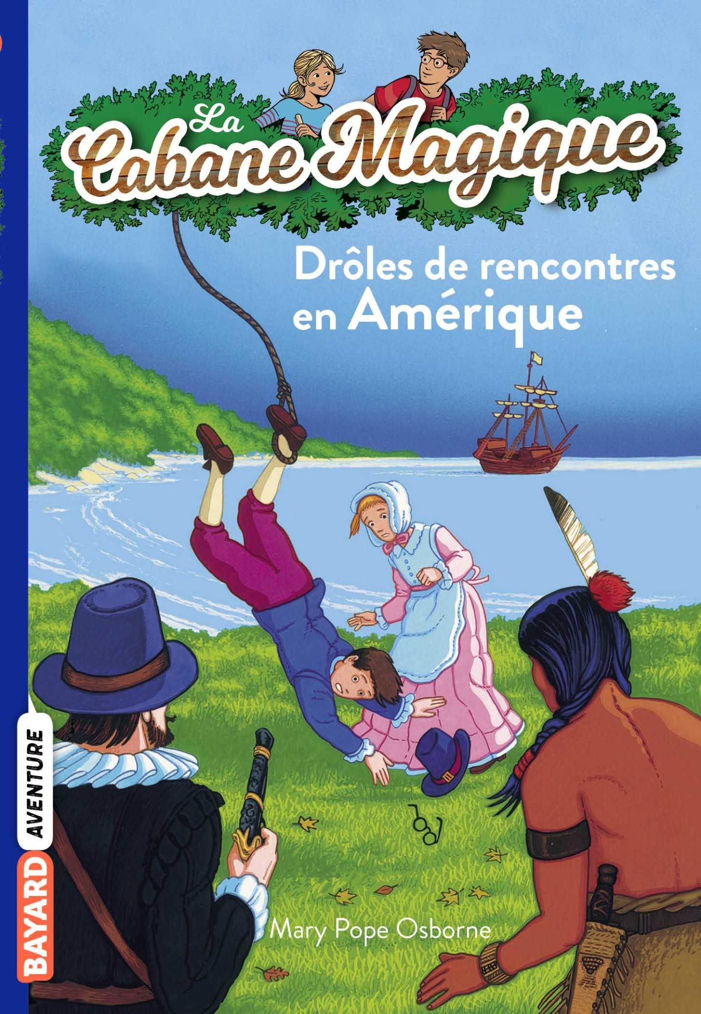 La cabane magique, Tome 22: Drôles de rencontres en Amérique