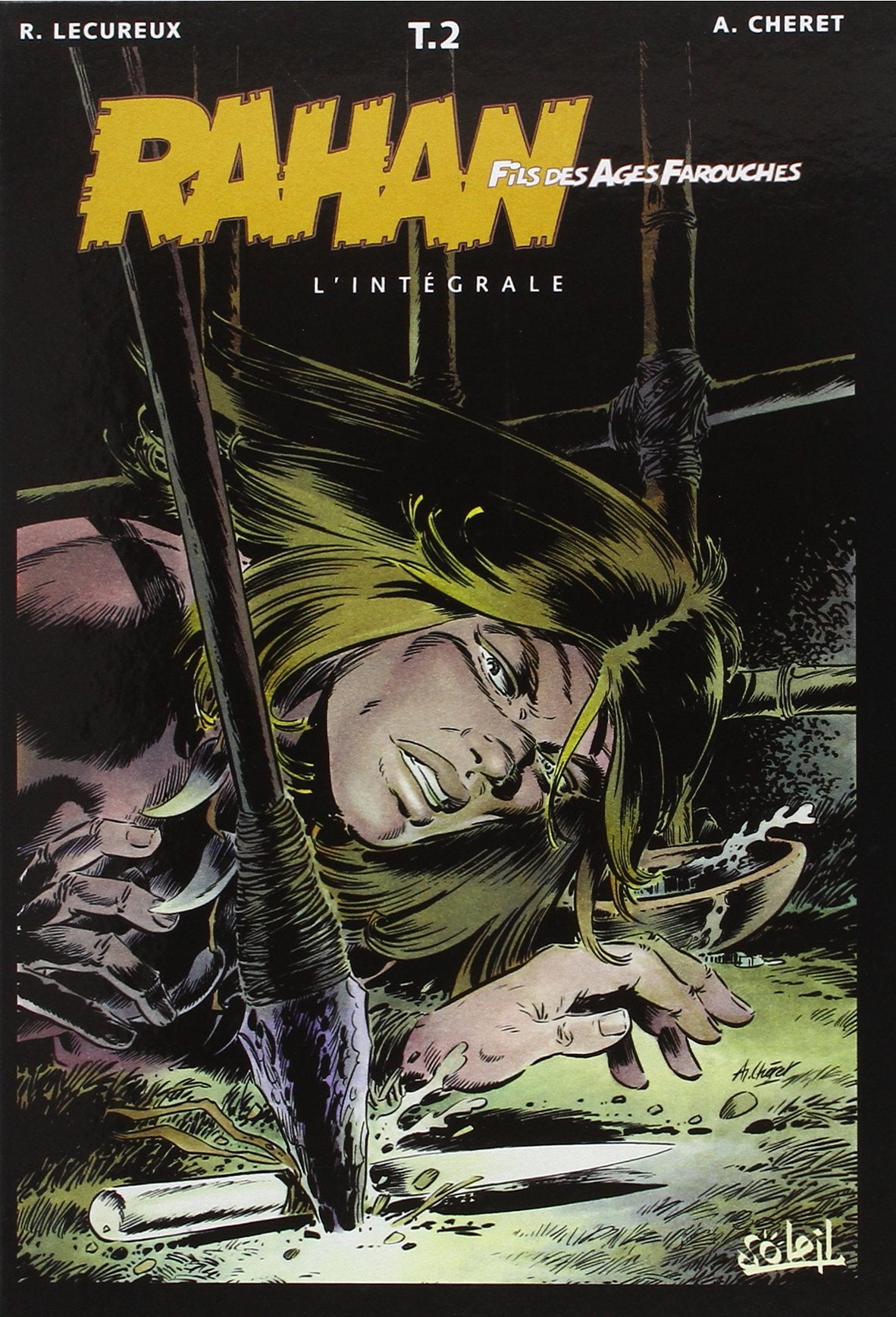Rahan, fils des âges farouches. L'Intégrale, tome 2