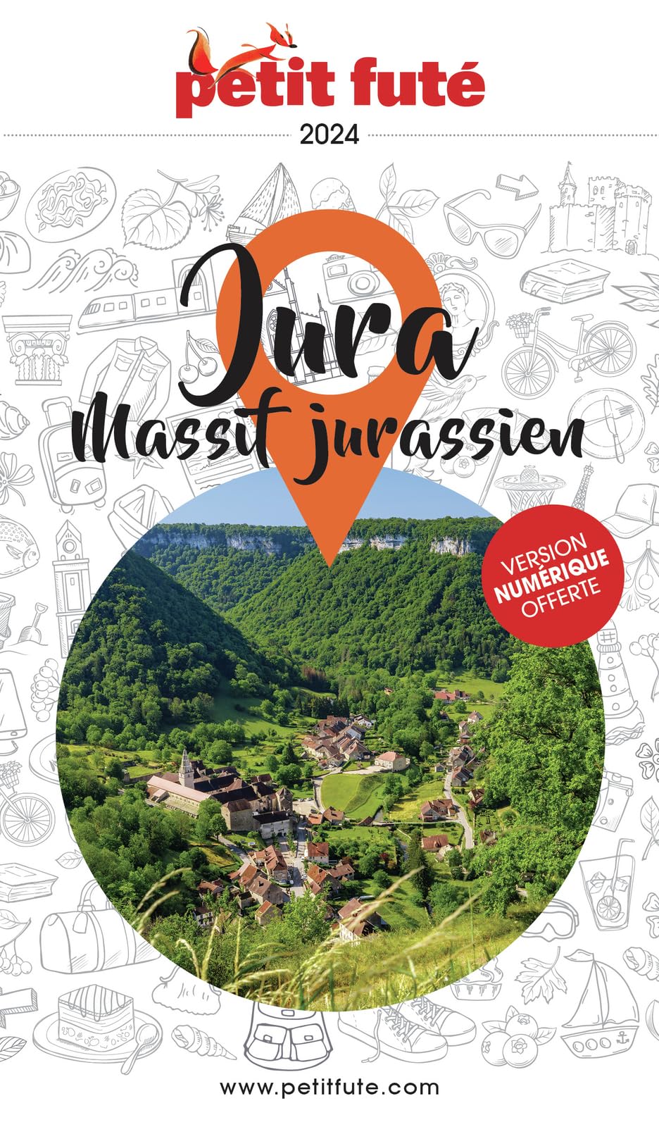 Guide Jura 2024 Petit Futé: Massif Jurassien