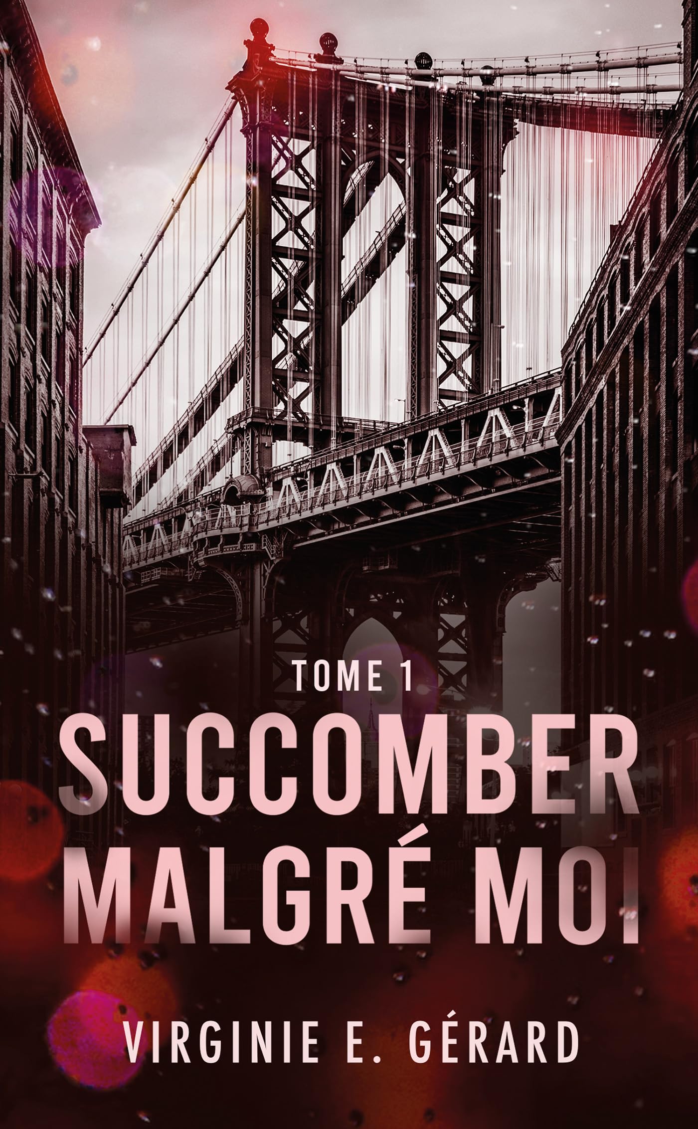 Succomber malgré moi - tome 1: La série spin-off de Coloc Malgré moi