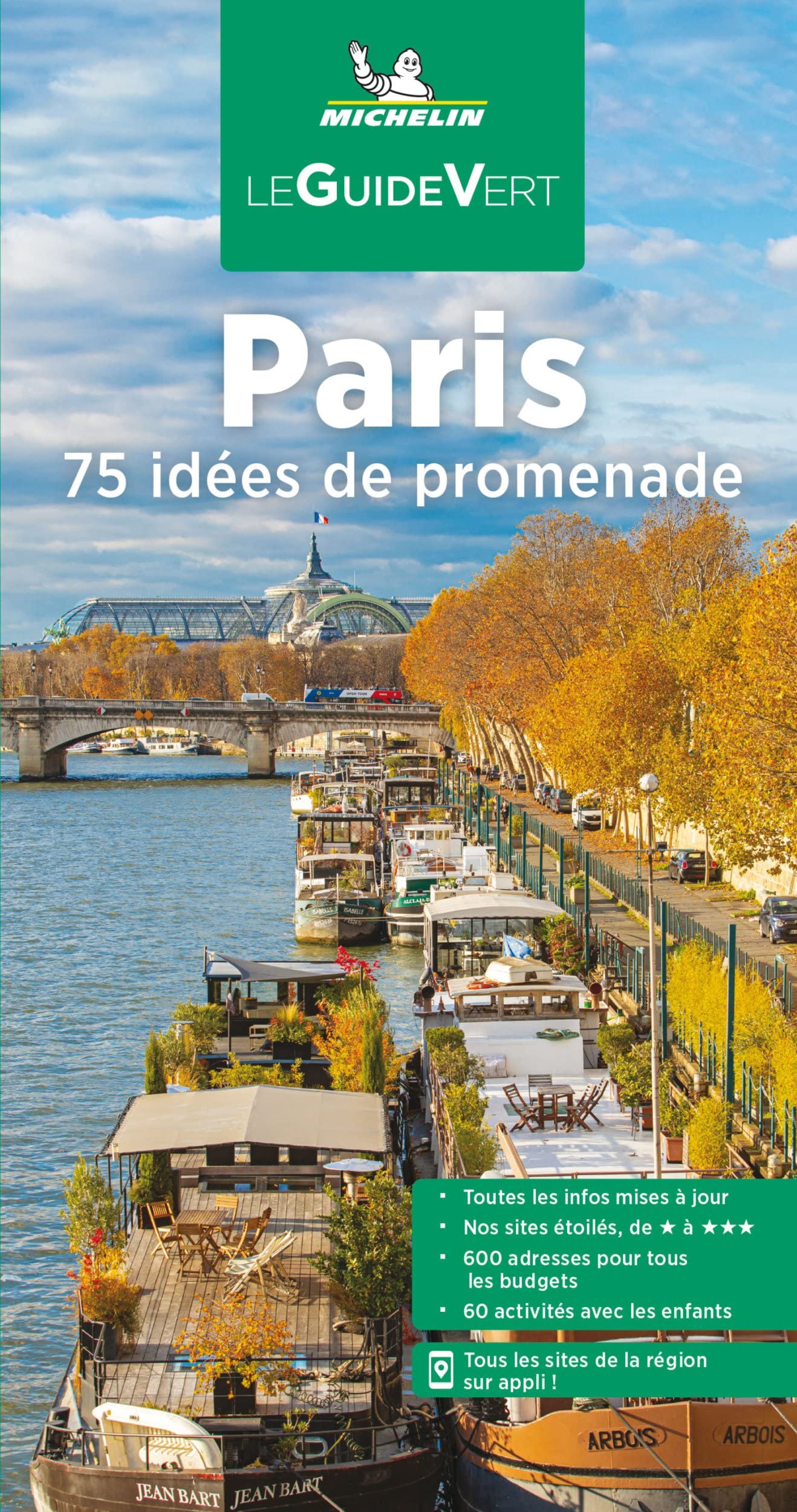 Guide Vert Paris: 75 idées de promenade
