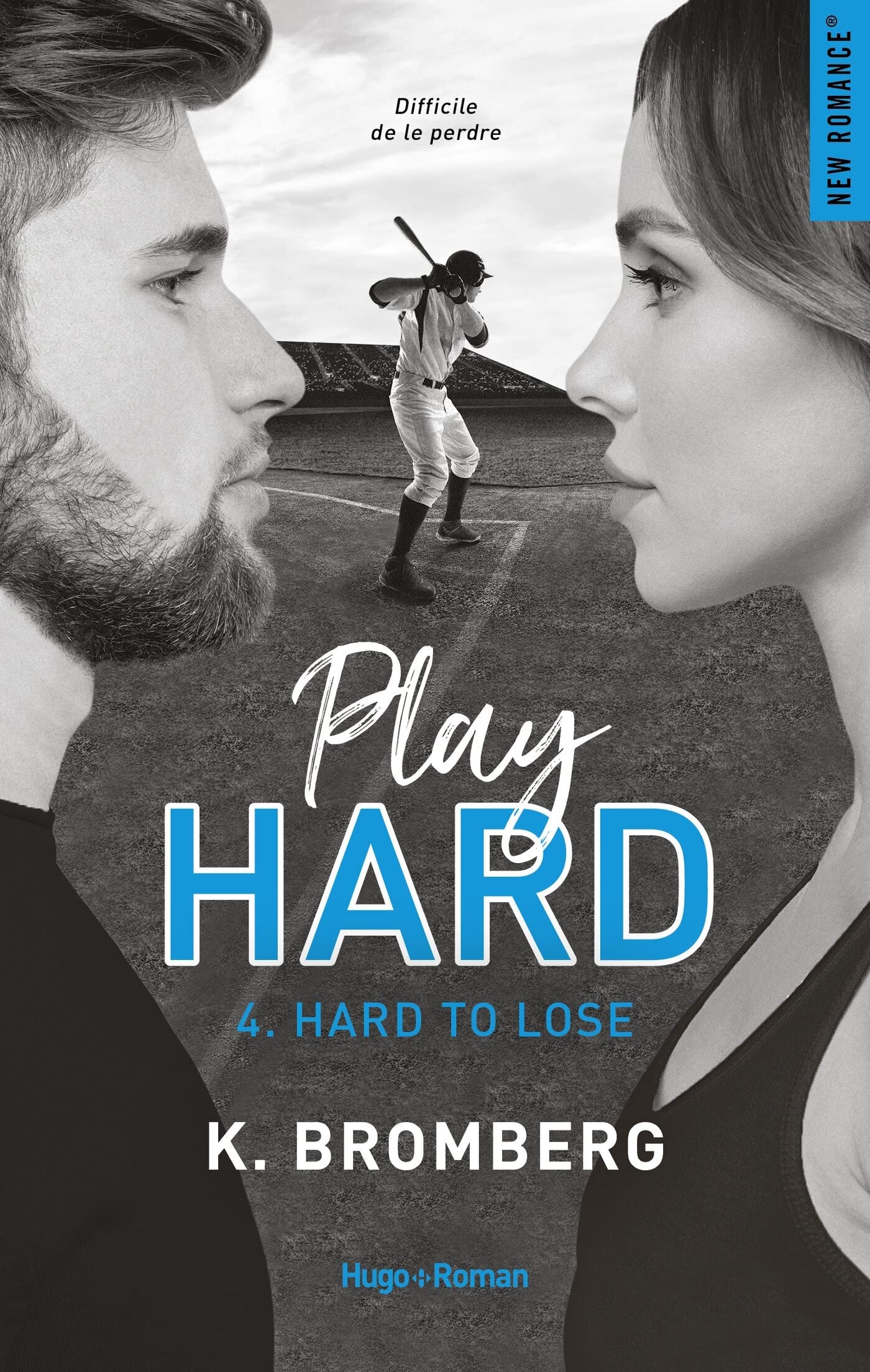 Play hard - Tome 04: Hard to lose