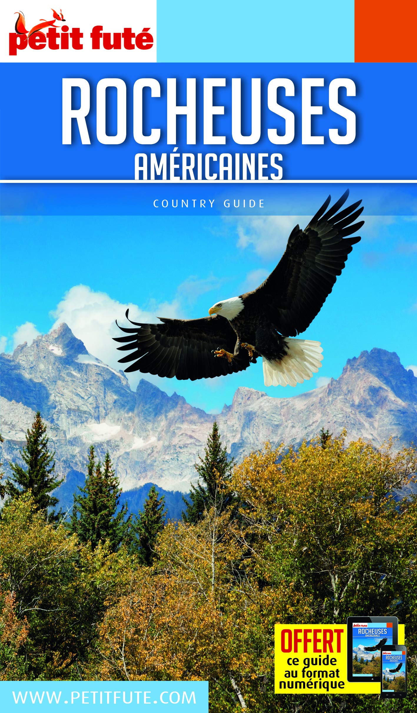 Guide Rocheuses Américaines 2018-2019 Petit Futé