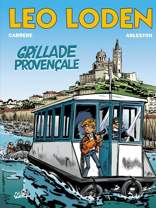 Léo loden, tome 4. Grillade provençale