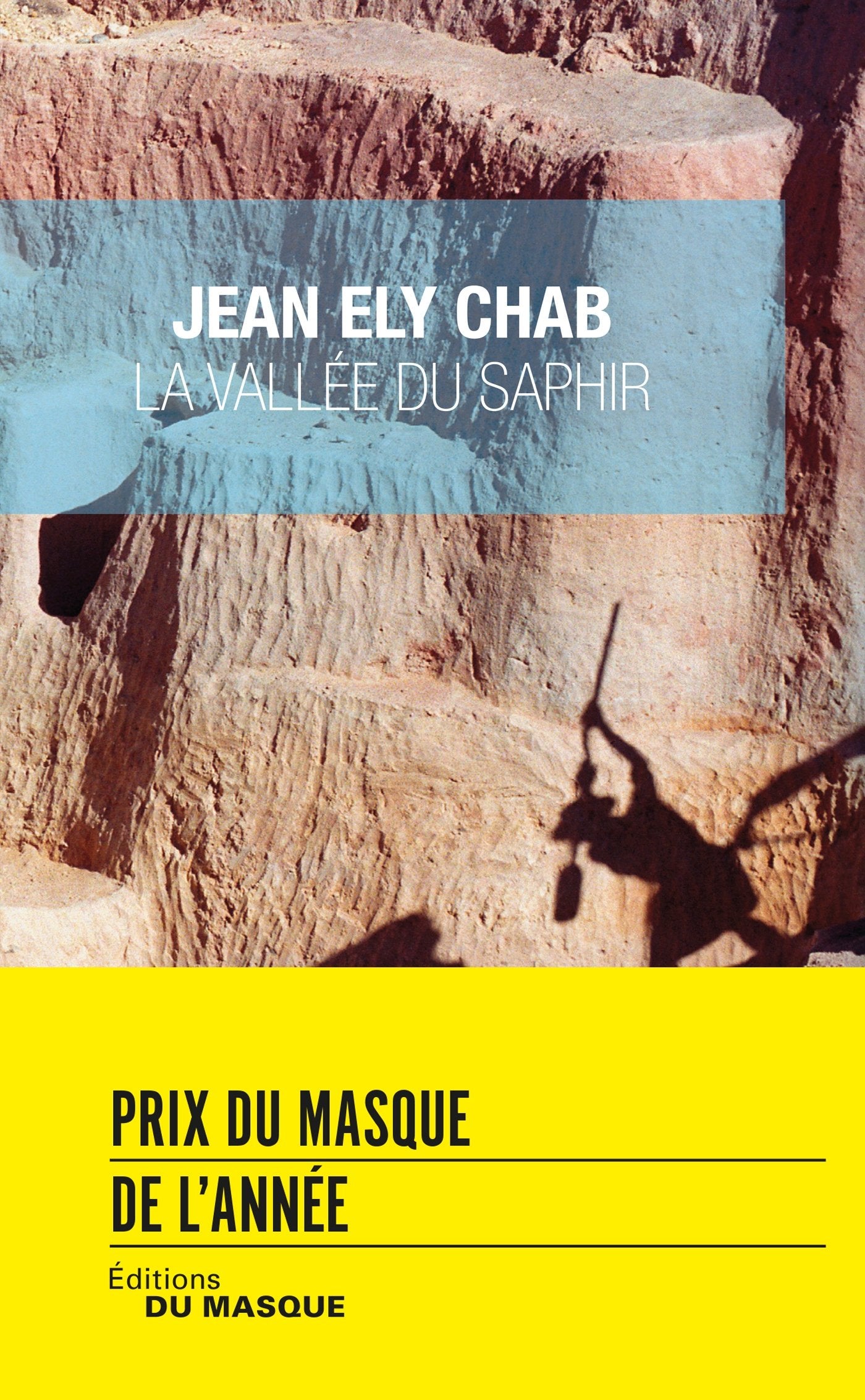 La Vallée du saphir: Prix du Masque de l'année 2016
