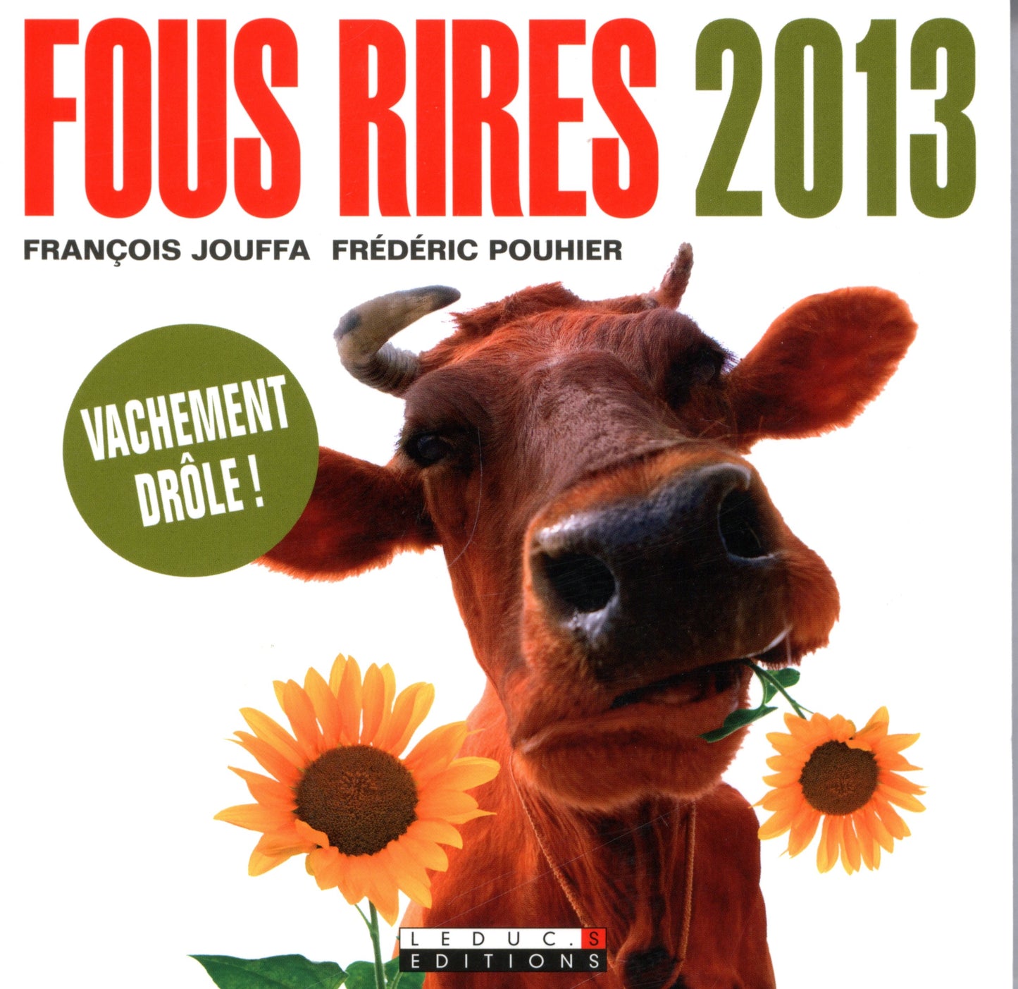 Fous rires 2013: Les meilleures blagues de l'année