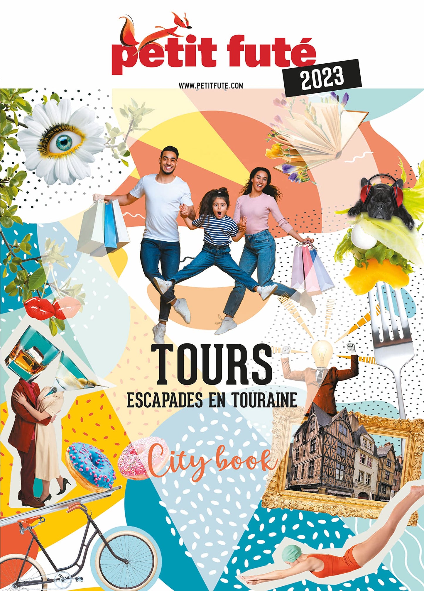 Guide Tours 2023 Petit Futé: Escapades en Touraine