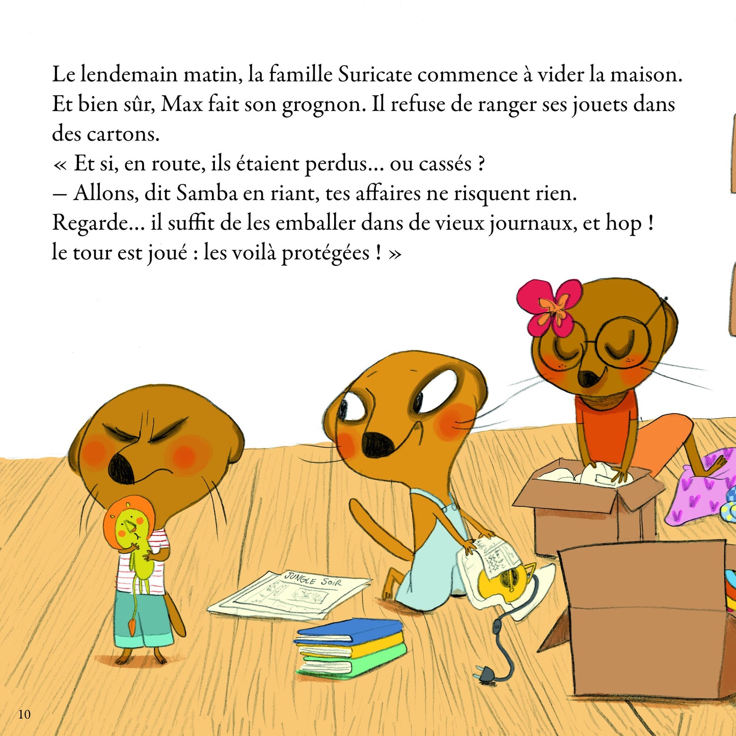 La famille Suricate déménage