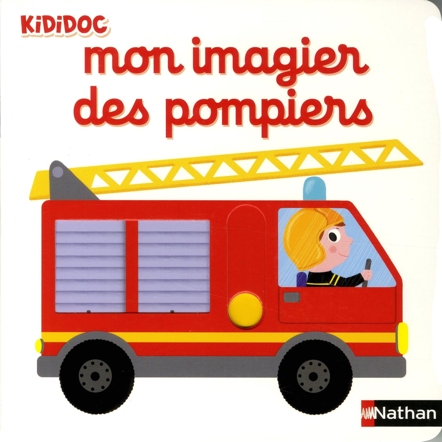 Mon imagier des pompiers - Livre animé Kididoc - Dès 1 an
