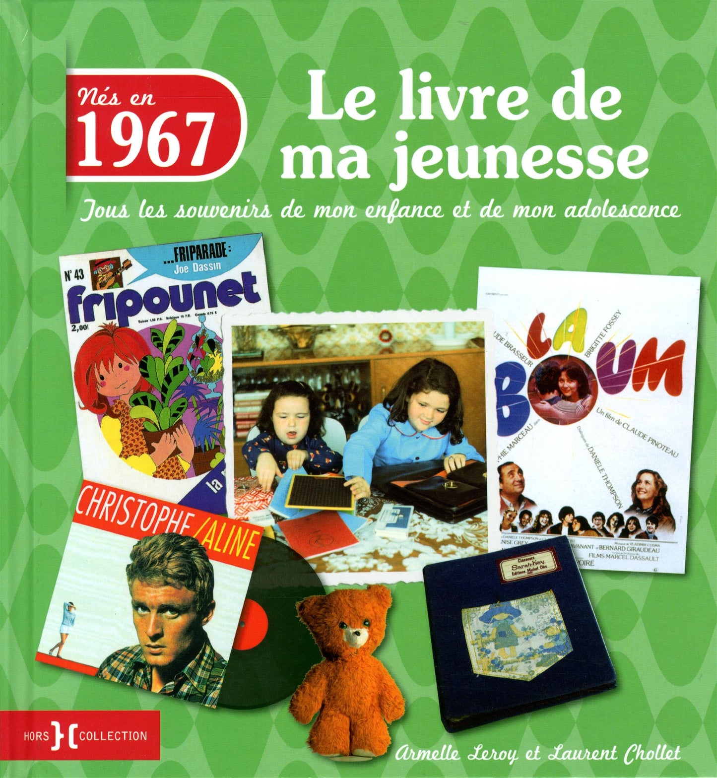 1967, Le Livre de ma jeunesse: Tous les souvenirs de mon enfance et de mon adolescence