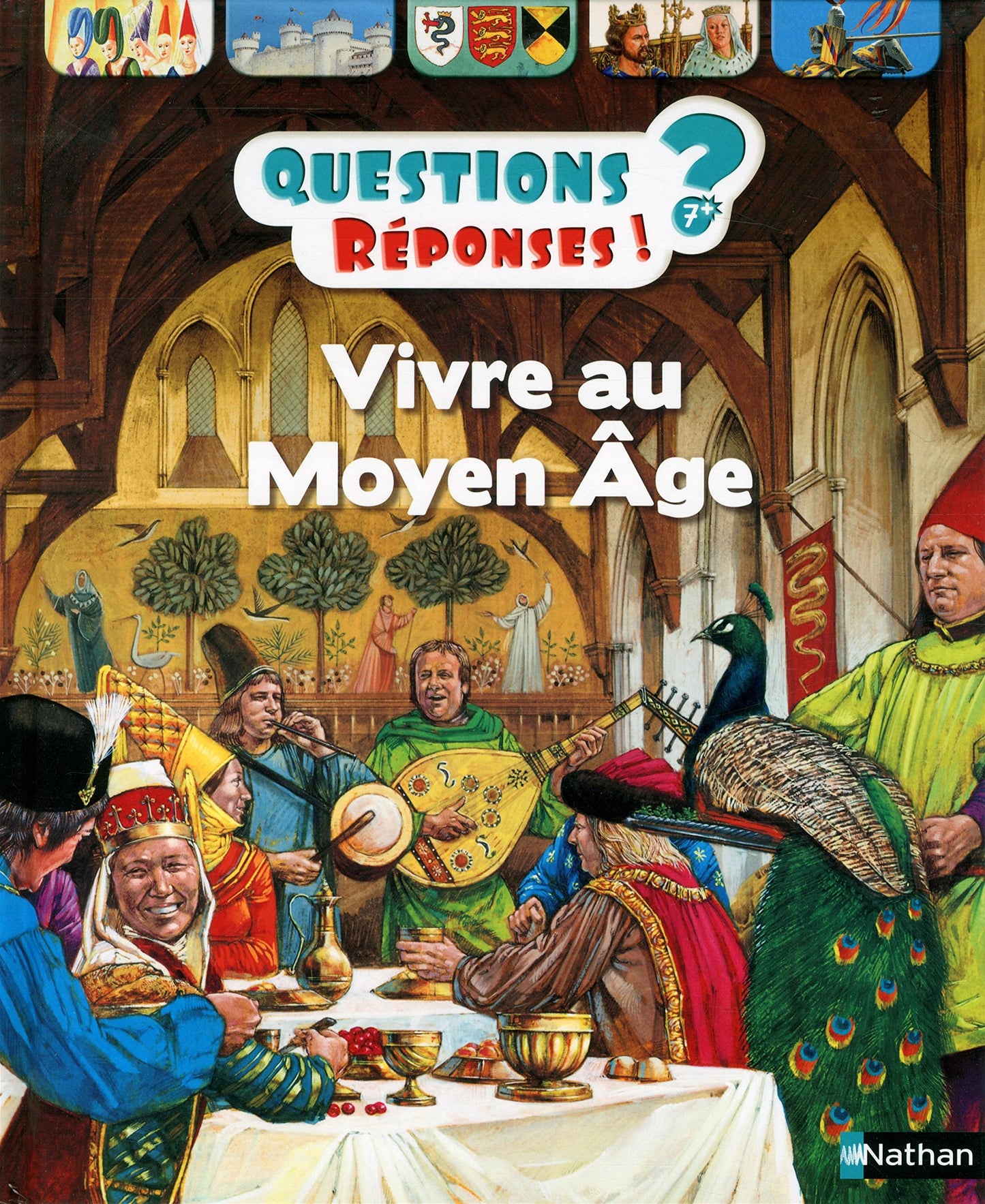 Vivre au Moyen-Âge - Questions/Réponses - doc dès 7 ans