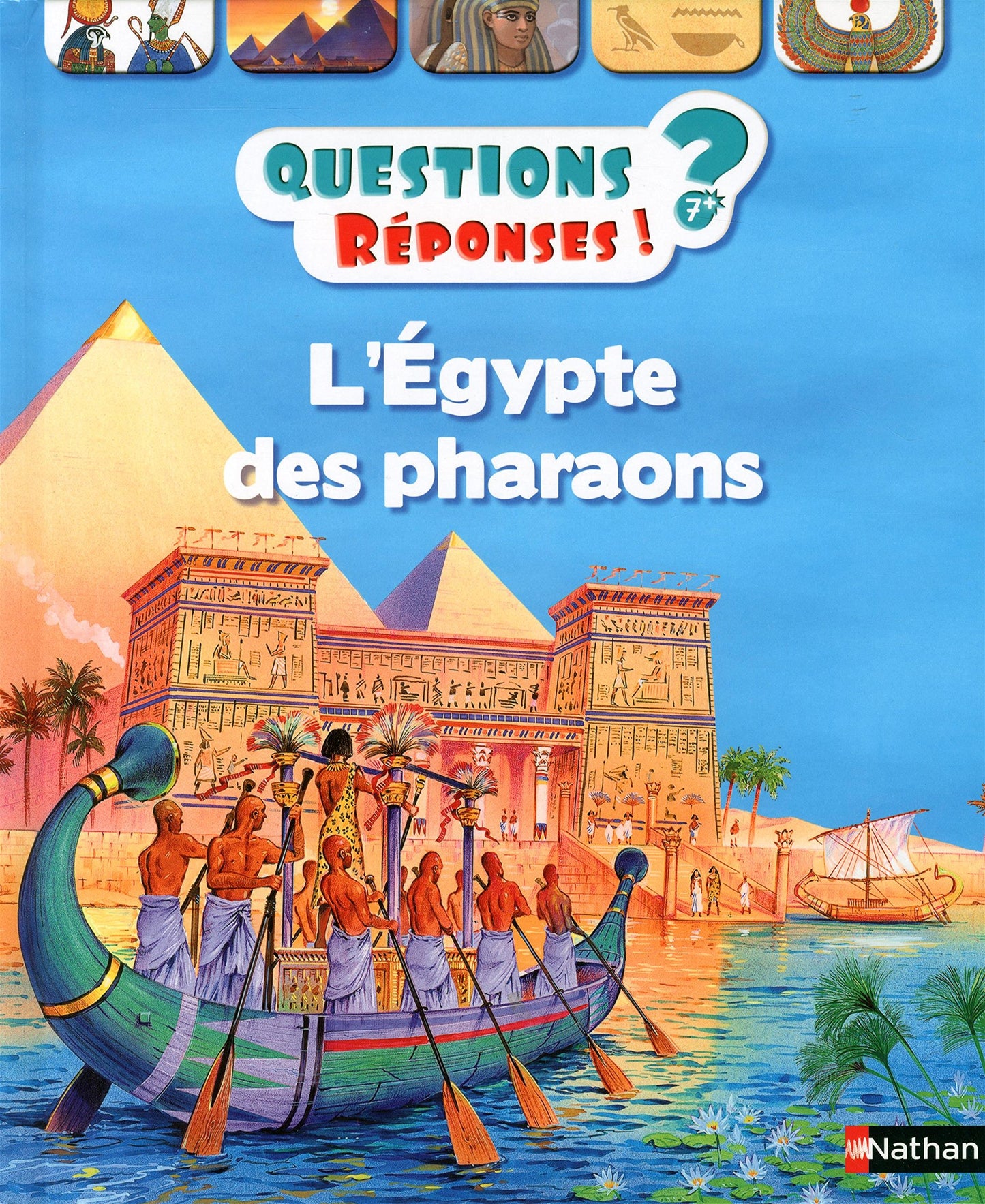 L'Égypte des pharaons - Questions/Réponses - doc dès 7 ans