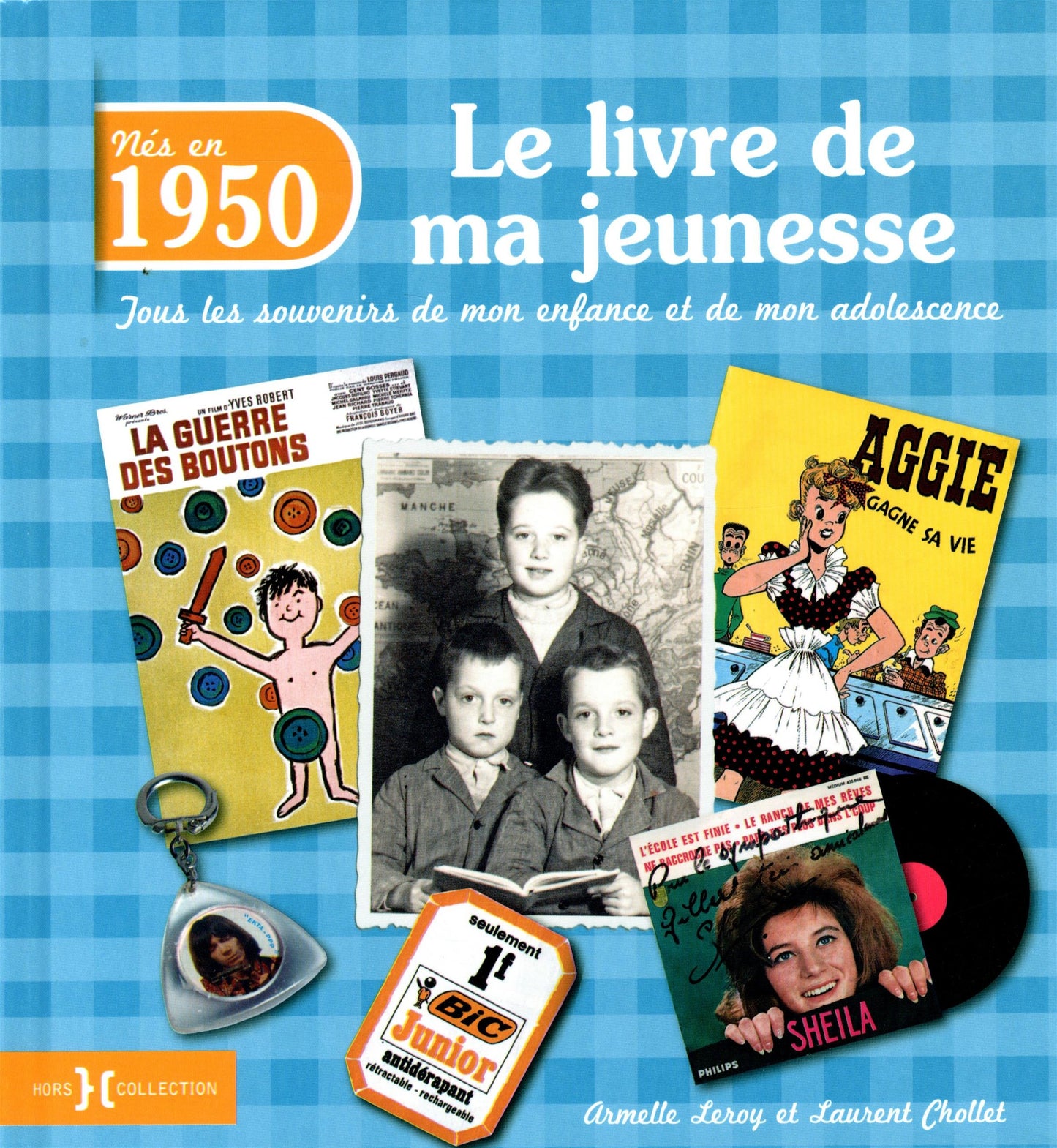 1950, le livre de ma jeunesse: Tous les souvenirs de mon enfance et de mon adolescence