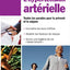 hypertension arterielle. tout pour la prevenir et la soignee