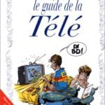 Le Guide de la télé en BD !
