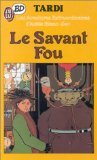 Adèle Blanc-Sec : Le Savant Fou