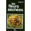 LES FLEURS SECHEES