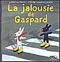 La jalousie de Gaspard