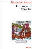 Le Roman de Descartes