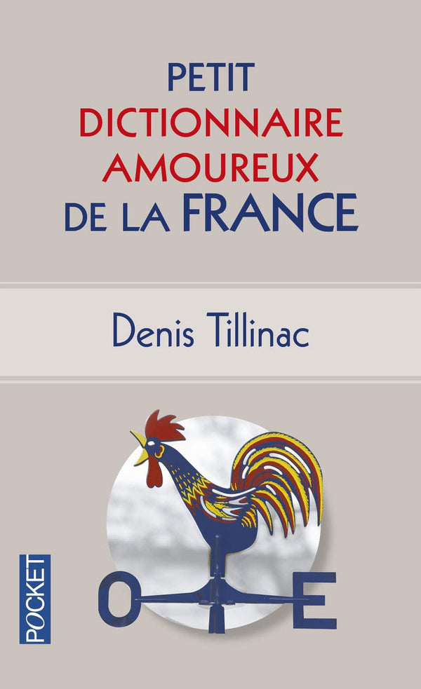 Petit Dictionnaire amoureux de la France