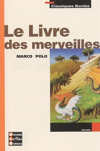 Classiques Bordas - Le Livre des merveilles - Marco Polo