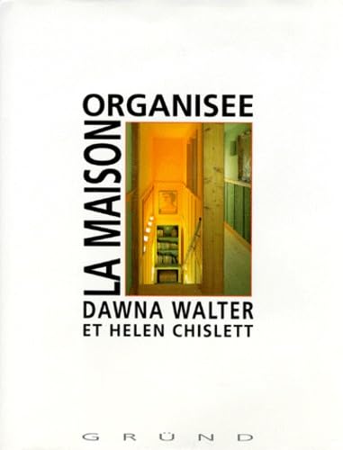 La maison organisée
