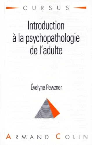 Introduction à la psychopathologie de l'adulte
