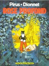 Rose profond. Une aventure de Malcom