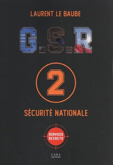 G.S.R Sécurité Nationale