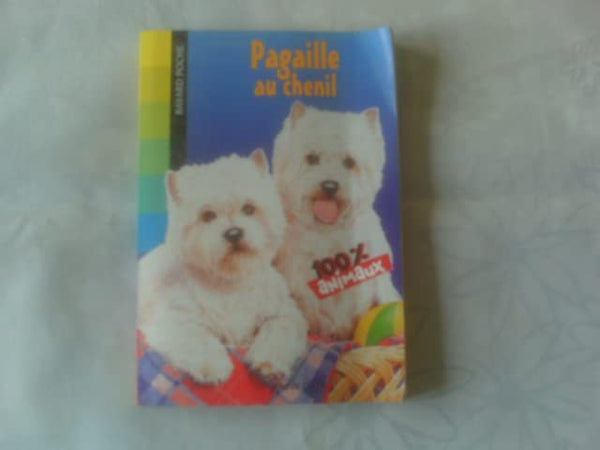 Pagaille au chenil