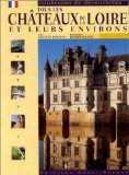 TOUS LES CHATEAUX DE LA LOIRE/IT.DECOUV.