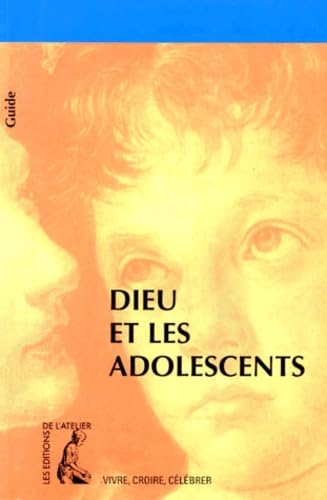 DIEU ET LES ADOLESCENTS