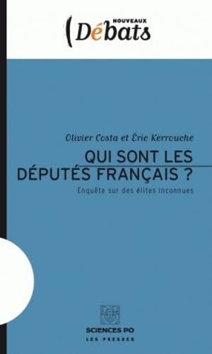 Qui sont les députés français ?: Enquête sur des élites inconnues