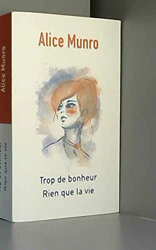 Trop de bonheur Rien que la Vie