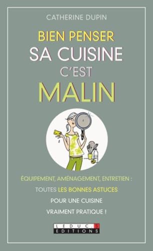 Bien penser sa cuisine c'est malin