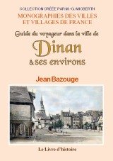 Guide du voyageur dans la ville de Dinan et ses environs