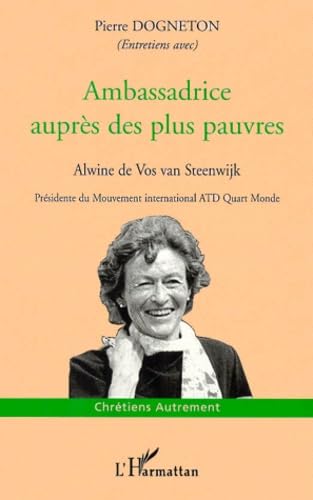 Ambassadrice aupres des plus pauvres