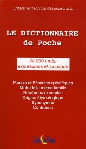 Le Dictionnaire de poche: 45 000 Mots, expressions et locutions