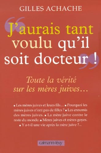 «J'aurai tant voulu qu'il soit docteur»: Toute la vérité sur les mères juives...