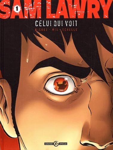 Sam lawry t.1 celui qui voit